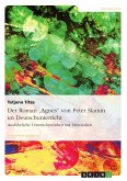 Der Roman "Agnes" von Peter Stamm im Deutschunterricht