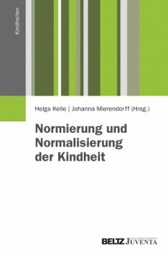 Normierung und Normalisierung der Kindheit