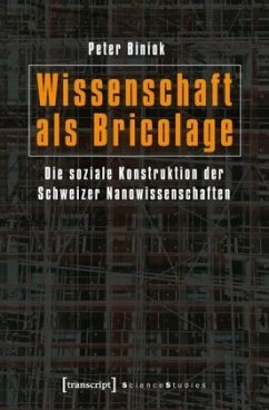 Wissenschaft als Bricolage - Biniok, Peter