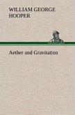 Aether and Gravitation