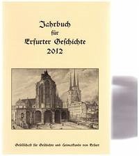 Jahrbuch für Erfurter Geschichte - Band 7/2012