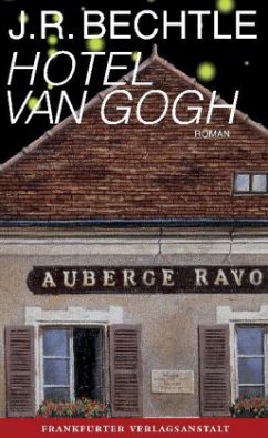 Hotel Van Gogh - Bechtle, J. R.