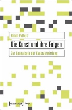 Die Kunst und ihre Folgen - Puffert, Rahel