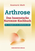 Arthrose - Das basenstarke NATURION-Kochbuch