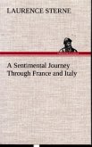 A Sentimental Journey Through France and Italy