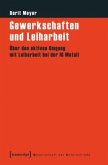 Gewerkschaften und Leiharbeit