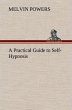 A Practical Guide to Self-Hypnosis - Bild 1
