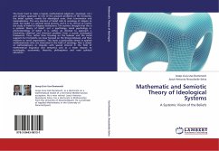 Mathematic and Semiotic Theory of Ideological Systems - Uso-Domenech, Josep-Lluis;Nescolarde-Selva, Josué-Antonio