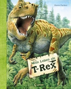 Mein Leben als T-Rex - Parker, Steve