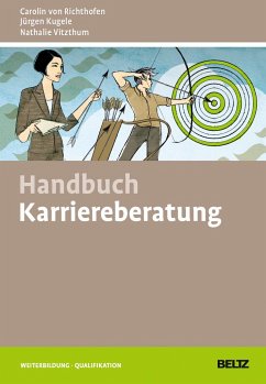 Handbuch Karriereberatung - Richthofen, Carolin von;Kugele, Jürgen;Vitzthum, Nathalie