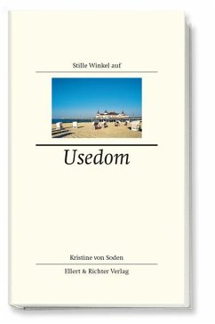 Stille Winkel auf Usedom - Soden, Kristine von