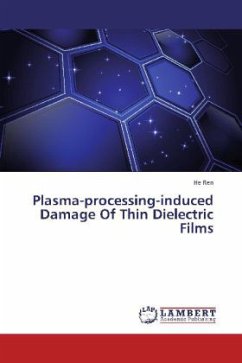 Plasma-processing-induced Damage Of Thin Dielectric Films - Ren, He