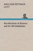 Recollections of Bytown and Its Old Inhabitants