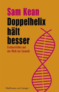 Doppelhelix hält besser - Kean, Sam