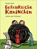 Lakritz zum Frühstück / Gefährliche Kaninchen Bd.2