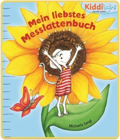 Mein liebstes Messlattenbuch - Sangl, Michaela; Golze, Lisa