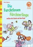 Die Furchtlosen Fürchterlinge stellen die Schule auf den Kopf