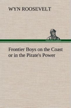 Cover Frontier Boys on the Coast or in the Pirate's Power