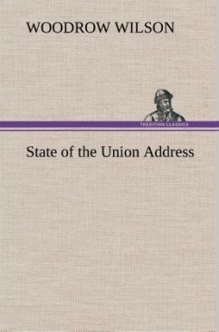 State of the Union Address - Wilson, Woodrow