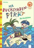 Der Buchstabenpirat. ABC Geschichten Der Buchstabenpirat. ABC Geschichten