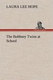 The Bobbsey Twins at School