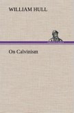 On Calvinism