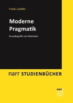 Moderne Pragmatik - Liedtke, Frank