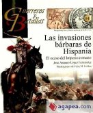 Las invasiones bárbaras de Hispania : el ocaso del Imperio Romano