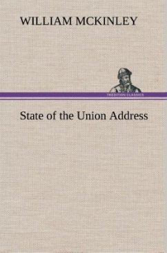 State of the Union Address - McKinley, William
