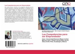 Las Competencias para ser Emprendedor - Gutiérrez Huby, Ana María;Amador Murguía, María Eugenia;Rafael Díaz, Elsa Violeta