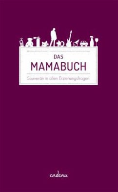 Das Mamabuch - Moss, Whitney;Flett, Heather Gibbs