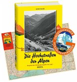 Die Hochstraßen der Alpen Die Hochstraßen der Alpen