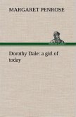 Dorothy Dale : a girl of today