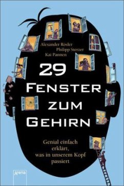 29 Fenster zum Gehirn - Rösler, Alexander; Sterzer, Philipp; Pannen, Kai