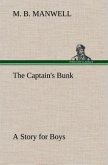 The Captain's Bunk A Story for Boys