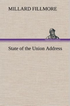 State of the Union Address - Fillmore, Millard