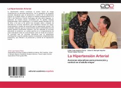La Hipertensión Arterial - Aquino Perez, Lilian Lupe;Barquin Aquino, Lilian E.;López Corona, Yosvel