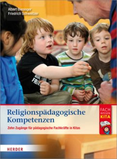 Religionspädagogik in der Kita - Biesinger, Albert;Schweitzer, Friedrich