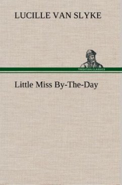 Little Miss By-The-Day - Van Slyke, Lucille