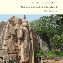 Sri Lanka - Reiseführer des Herzens - Schwartzkopff, Marion