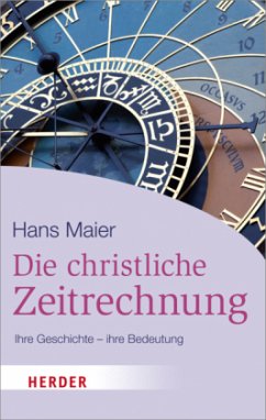 Die christliche Zeitrechnung - Maier, Hans