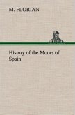 History of the Moors of Spain