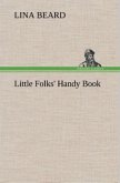 Little Folks' Handy Book