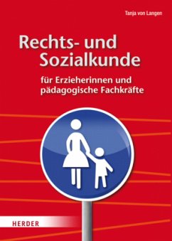 Rechts- und Sozialkunde für Erzieherinnen und pädagogische Fachkräfte - Langen, Tanja von