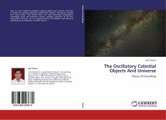 The Oscillatory Celestial Objects And Universe