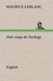 Huit coups de l'horloge. English