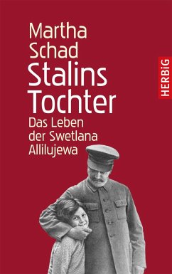 Stalins Tochter - Schad, Martha