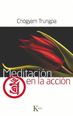 Meditación En La Acción - Trungpa, Chögyam