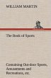 The Book of Sports: Containing Out-door... - Bild 1