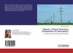 Nigeria`s Power Structure: Competition Or Monopoly? - Amucheazi, Nneka